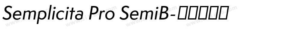 Semplicita Pro SemiB字体转换